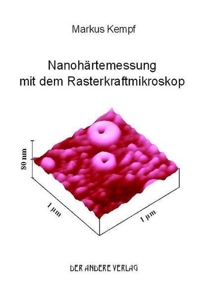 Nanohärtemessung mit dem Rasterkraftmikroskop