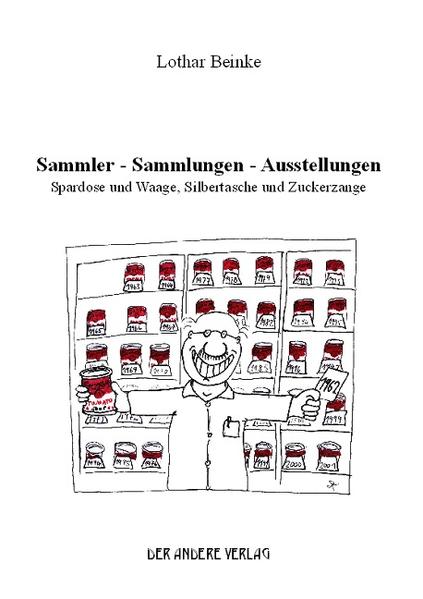 Sammler - Sammlungen - Ausstellungen