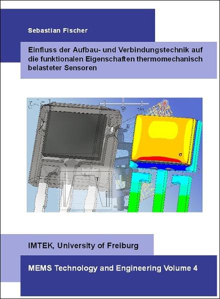 Einfluss der Aufbau- und Verbindungstechnik auf die funktionalen Eigenschaften thermomechanisch belasteter Sensoren