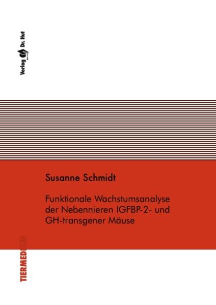 Funktionale Wachstumsanalyse der Nebennieren IGFBP-2- und GH-transgener Mäuse