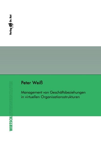 Management von Geschäftsbeziehungen in virtuellen Organisationsstrukturen