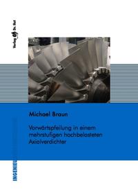 Vorwärtspfeilung in einem mehrstufigen hochbelasteten Axialverdichter