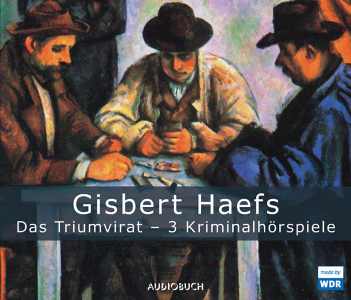 Das Triumvirat, Das Triumvirat denkt, Das Triumvirat spinnt
