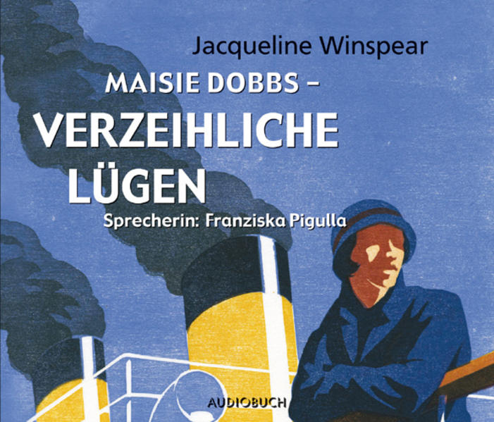 Maisie Dobbs - Verzeihliche Lügen