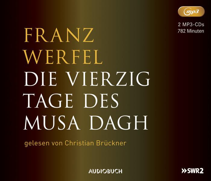 Die vierzig Tage des Musa Dagh (Sonderausgabe MP3-CD)