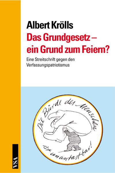 Das Grundgesetz – ein Grund zum Feiern?