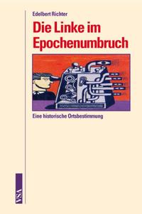 Die Linke im Epochenumbruch