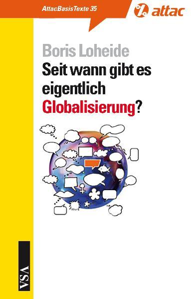 Seit wann gibt es eigentlich Globalisierung?