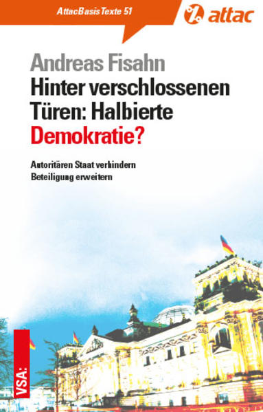 Hinter verschlossenen Türen: Halbierte Demokratie