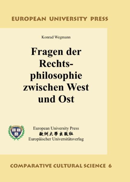 Fragen der Rechtsphilosophie zwischen West und Ost