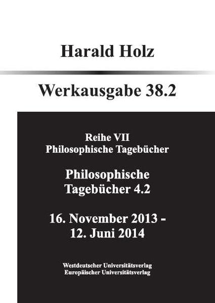 Philosophische Tagebücher 38.1 und 38.2 (Zwei Bände)