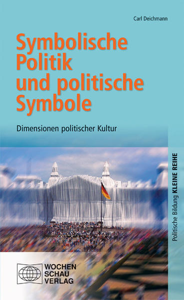 Symbolische Politik und politische Symbolik