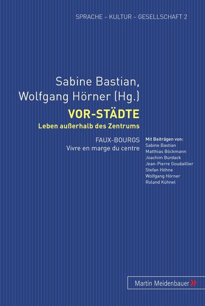 Vorstädte – Leben außerhalb des Zentrums