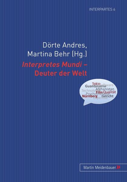 Interpretes Mundi – Deuter der Welt