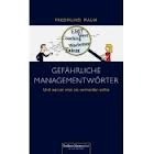 Gefährliche Managementwörter