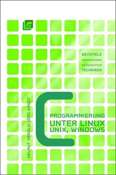C-Programmierung unter Linux /UNIX /Windows