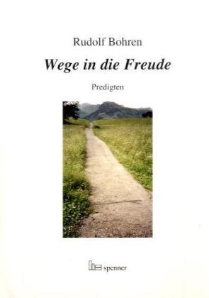 Wege in die Freude