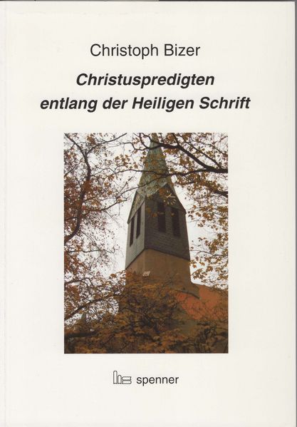Christuspredigten entlang der Heiligen Schrift