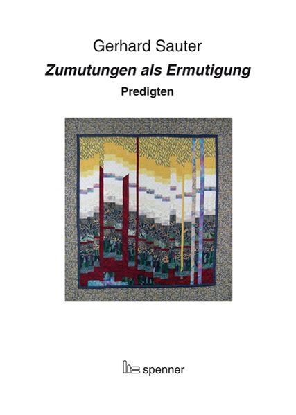 Zumutungen als Ermutigung.