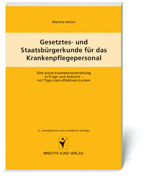 Gesetzes- und Staatsbürgerkunde für das Krankenpflegepersonal