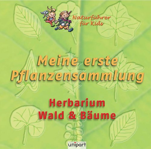 Naturführer für Kids - Meine erste Pflanzensammlung