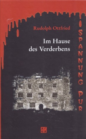 Im Hause des Verderbens