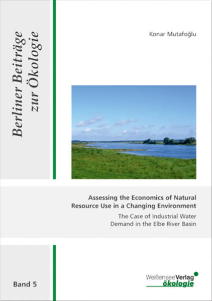 Assessing the Economics of Natural Ressource Use in a Changing Environment
