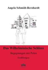 Das Wilhelminische Schloß