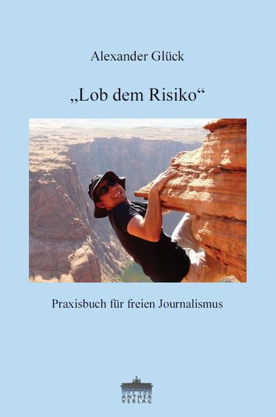 "Lob dem Risiko"