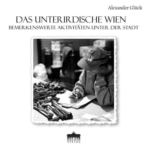 Das unterirdische Wien