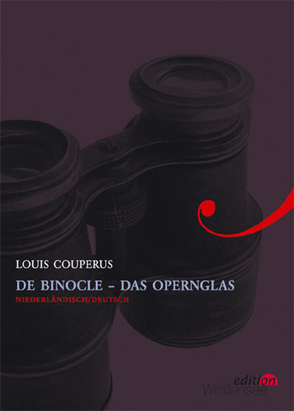 De Binocle - Das Opernglas