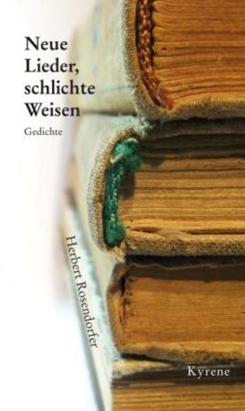 Neue Lieder, schlichte Weisen