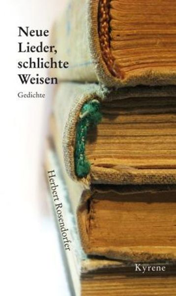 Neue Lieder, schlichte Weisen