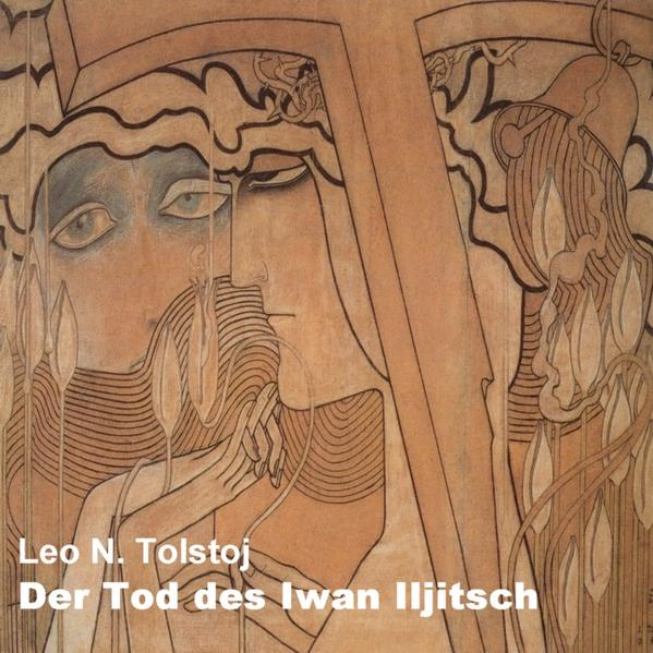 Der Tod des Iwan Iljitsch
