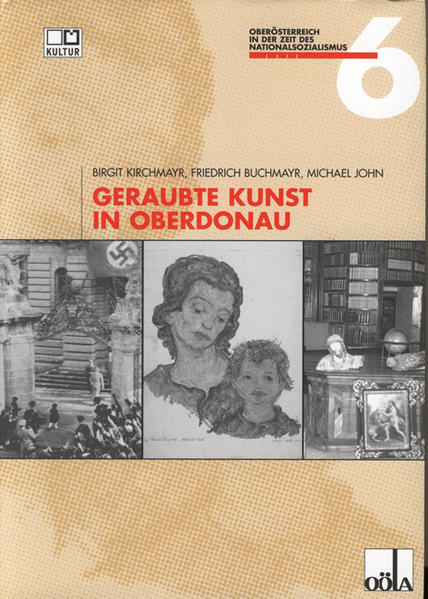 Geraubte Kunst in Oberdonau