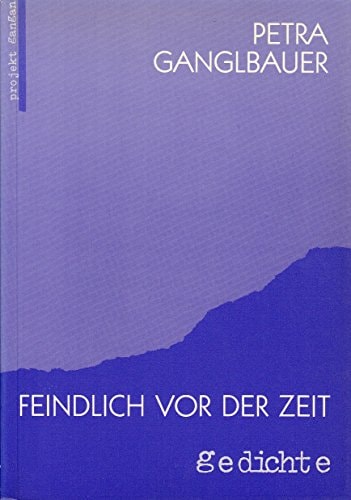 Feindlich vor der Zeit