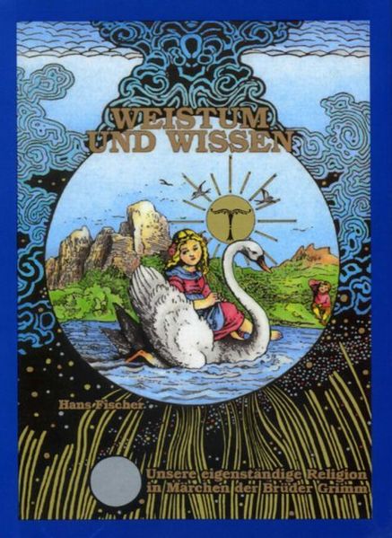 Weistum und Wissen in Märchen der Brüder Grimm