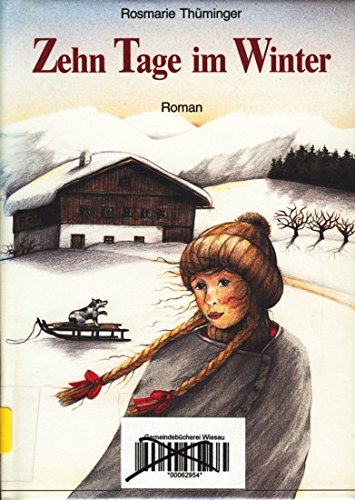 Zehn Tage im Winter