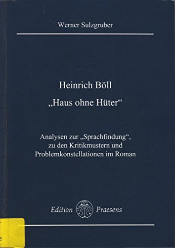 Heinrich Böll "Haus ohne Hüter"