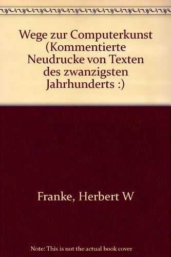Wege zur Computerkunst