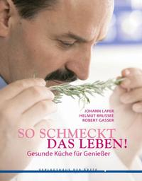 So schmeckt das Leben!