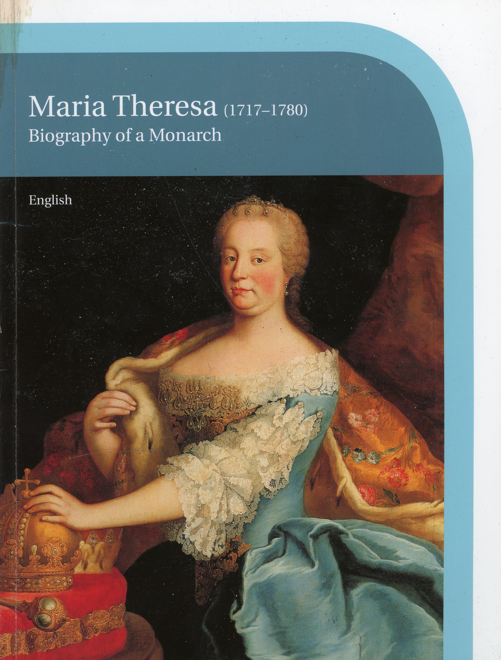Maria Theresa (1717-1780)
