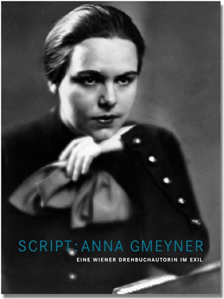 Script: Anna Gmeyner