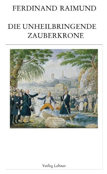 Raimundalmanach / Die unheilbringende Zauberkrone