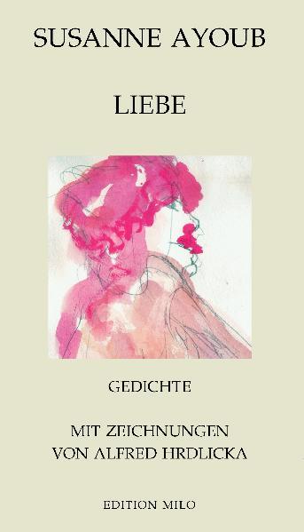 Liebe. Gedichte