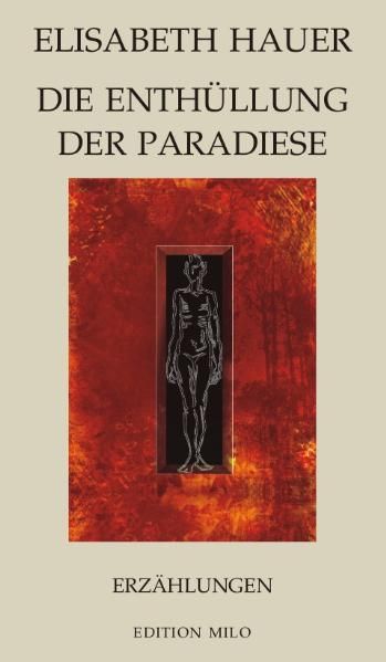 Die Enthüllung der Paradiese
