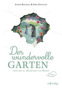 Der wundervolle Garten