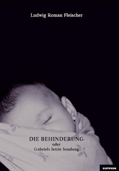 Die Behinderung oder Gabriels letzte Sendung