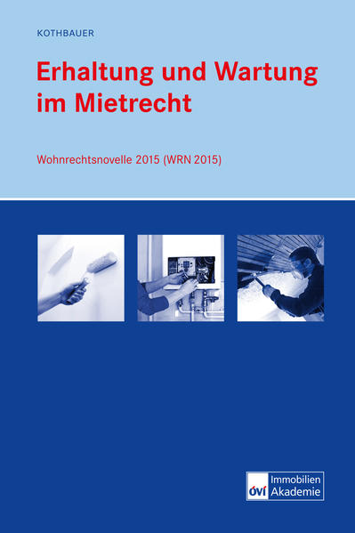 Erhaltung und Wartung im Mietrecht