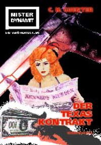 Mister Dynamit: Der Texas-Kontrakt